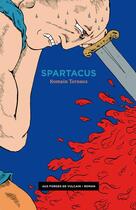 Couverture du livre « Spartacus » de Romain Ternaux aux éditions Aux Forges De Vulcain