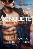 Couverture du livre « Preslocke Tome 1 : conquête » de Ella Frank et Brooke Blaine aux éditions Mxm Bookmark
