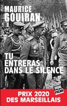 Couverture du livre « Tu entreras dans le silence » de Maurice Gouiran aux éditions Jigal