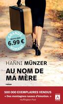 Couverture du livre « Au nom de ma mère » de Hanni Munzer aux éditions Archipoche