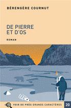 Couverture du livre « De pierre et d'os » de Berengere Cournut aux éditions Voir De Pres