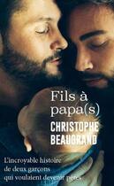 Couverture du livre « Fils à papa(s) » de Christophe Beaugrand aux éditions Mon Poche