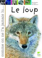 Couverture du livre « Le loup » de Rousseau/Chevallier aux éditions Delachaux & Niestle