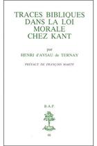 Couverture du livre « Traces bibliques dans la loi morale de kant » de Aviau De Ternay H D. aux éditions Beauchesne