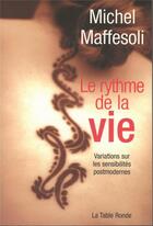 Couverture du livre « CONTRETEMPS : le rythme de la vie ; variations sur les sensibilités postmodernes » de Michel Maffesoli aux éditions Table Ronde