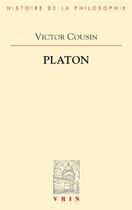 Couverture du livre « Platon » de Victor Cousin aux éditions Vrin