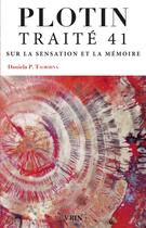 Couverture du livre « Traité 41: sur la sensation et la mémoire » de Plotin aux éditions Vrin
