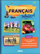 Couverture du livre « Dictionnaire de francais debutant grand format » de  aux éditions Philippe Auzou