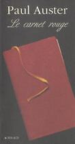 Couverture du livre « Le carnet rouge » de Paul Auster aux éditions Actes Sud