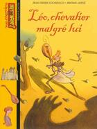 Couverture du livre « Léo, chevalier malgré lui » de Jean-Pierre Courivaud et Jerome Anfre aux éditions Bayard Jeunesse