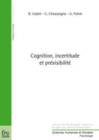 Couverture du livre « Cognition, incertitude et prévisibilité » de Collectif Crep aux éditions Publibook