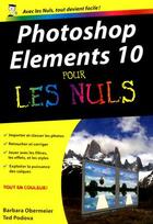 Couverture du livre « Photoshop elements 10 pour les nuls » de Barbara Obermeier aux éditions First Interactive