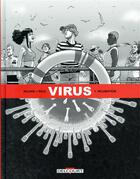 Couverture du livre « Virus t.1 : incubation » de Sylvain Ricard et Rica aux éditions Delcourt