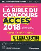 Couverture du livre « La bible du concours ACCES (concours 2018) » de Attelan Franck et Francoise Montero aux éditions Studyrama