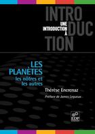 Couverture du livre « Les planètes » de T Encrenaz aux éditions Edp Sciences