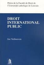 Couverture du livre « Droit international public » de Joe Verhoeven aux éditions Larcier