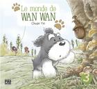 Couverture du livre « Le monde de wan wan t03 » de Yin Chuan aux éditions Pika