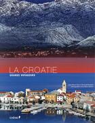 Couverture du livre « La Croatie » de Pierre Josse et Bernard Poucele aux éditions Chene