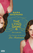 Couverture du livre « The lying game Tome 6 ; pas vu pas pris » de Sara Shepard aux éditions 12-21