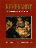 Couverture du livre « Rembrandt : la naissance de Jésus » de Rembrandt Harmenszoon Van Rijn aux éditions La Maison De La Bible