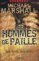 Couverture du livre « Les hommes de paille » de Michael Marshall aux éditions Michel Lafon