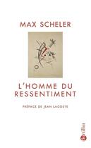 Couverture du livre « L'homme du ressentiment » de Max Scheler aux éditions Bartillat