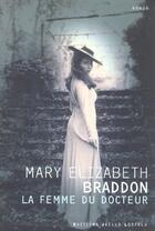 Couverture du livre « La femme du docteur » de Mary Elizabeth Braddon aux éditions Joelle Losfeld