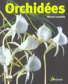 Couverture du livre « Orchidees » de Marcel Lecoufle aux éditions Artemis