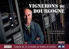 Couverture du livre « Vignerons de Bourgogne » de M Joly aux éditions Declics