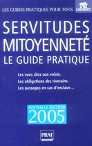Couverture du livre « SERVITUDES ET MITOYENNETE (édition 2005) » de Emmanuelle Vallas-Lenerz et Sylvie Dibous-Lacroux aux éditions Prat