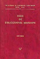 Couverture du livre « Essai de bibliographie maronite » de Jean Raymond aux éditions Cariscript