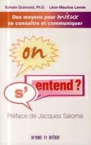 Couverture du livre « On s'entend ? » de Sylvain Guimond et Leon-Maurice Lavoie aux éditions Un Monde Different