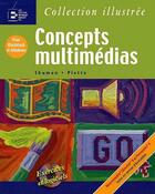 Couverture du livre « Concepts multimédias » de Shuman aux éditions Reynald Goulet