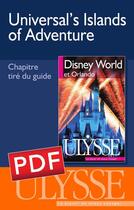 Couverture du livre « Universal's Islands of adventure » de Claude Morneau aux éditions Ulysse