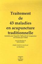 Couverture du livre « Traitement de 43 maladies en acupuncture traditionnelle » de Lin Shi Gong Xueli aux éditions Yin Yang