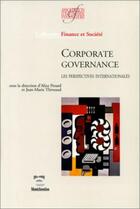 Couverture du livre « Corporate governance les perspectives internationales » de Alice Pezard aux éditions Association D'economie Financiere