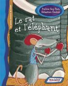 Couverture du livre « Le rat et l'éléphant » de Sebastien Chebret et Praline Gay-Para aux éditions Vents D'ailleurs