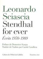 Couverture du livre « Stendhal for ever ; écrits 1970-1989 » de Leonardo Sciascia aux éditions Iicp
