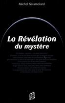 Couverture du livre « La révélation du mystère » de Michel Salamolard aux éditions Saint-augustin