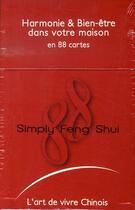 Couverture du livre « Coffret simply feng shui » de Yifat Topol et Orna Peled aux éditions Arvelle