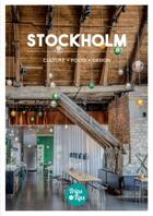 Couverture du livre « Stockholm ; culture, food, design » de Carole Bourset aux éditions Trips And Tips