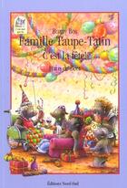 Couverture du livre « Famille Taupe Tatin ; C'Est La Fete » de Hans De Beer aux éditions Nord-sud