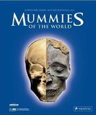 Couverture du livre « Mummies of the world » de Alfred Wieczorek et Wilfried Rosendahl aux éditions Prestel