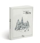 Couverture du livre « Une histoire avec Metz ; cathédrale » de Anne Calife et Jacques Caspar aux éditions The Menthol House