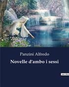 Couverture du livre « Novelle d'ambo i sessi » de Alfredo Panzini aux éditions Culturea