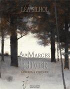 Couverture du livre « Aux marges de l'hiver » de Silhol/Lea aux éditions Nitchevo Factory