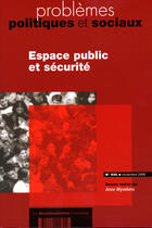 Couverture du livre « Espace public et sécurité » de Anne Wyvekens aux éditions Documentation Francaise