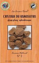 Couverture du livre « Encens rares : cristaux kamasutra - aphrodisiaque - 25 gr » de  aux éditions Dg-exodif