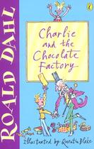 Couverture du livre « Charlie and the Chocolate Factory » de Roald Dahl aux éditions Puffin Uk