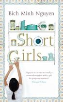 Couverture du livre « Short Girls » de Bich Minh Nguyen aux éditions Penguin Books Ltd Digital